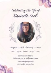 Danielle Cook, Toronto CA, Obituary, Death: Beloved Community Member Has Sadly Passed Away